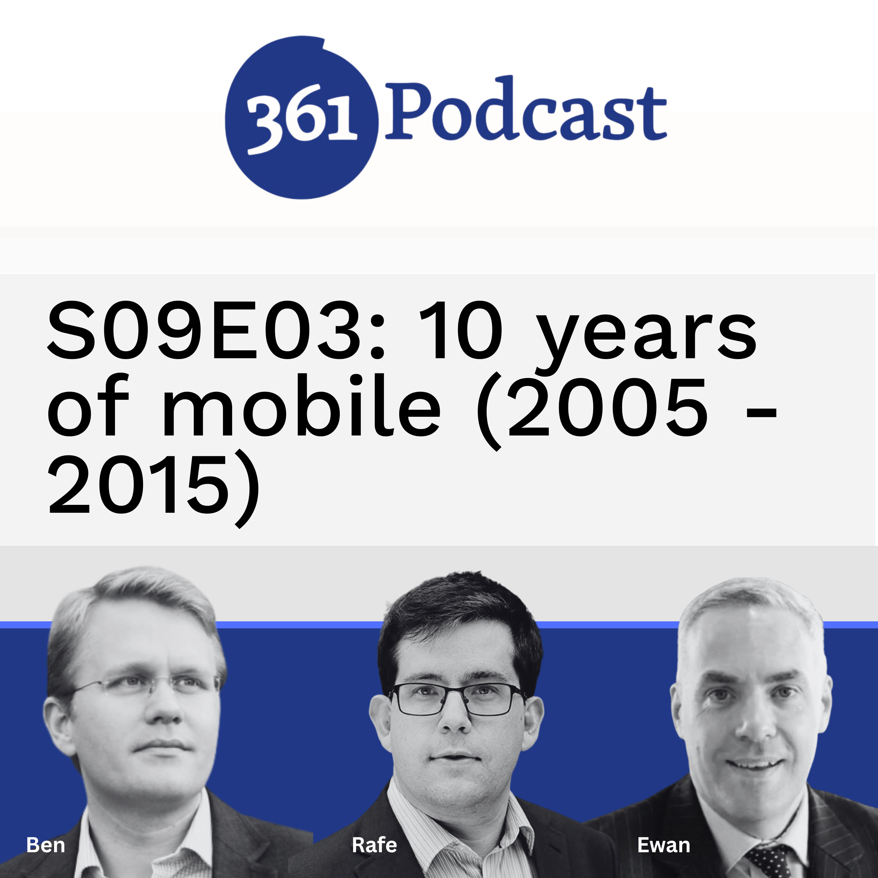 S09E03: 10 years of mobile (2005 - 2015)