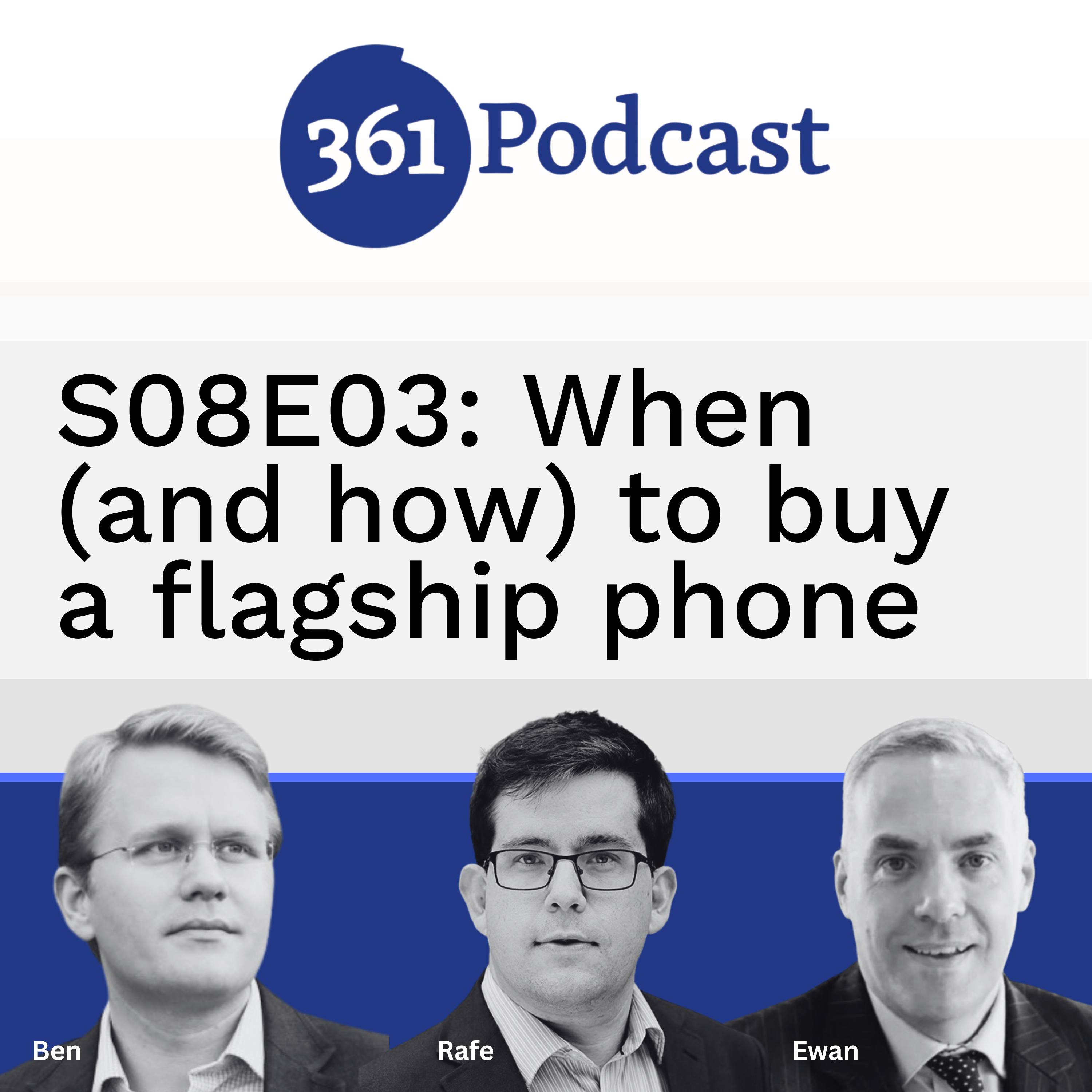 S08E03: When (and how) to buy a flagship phone