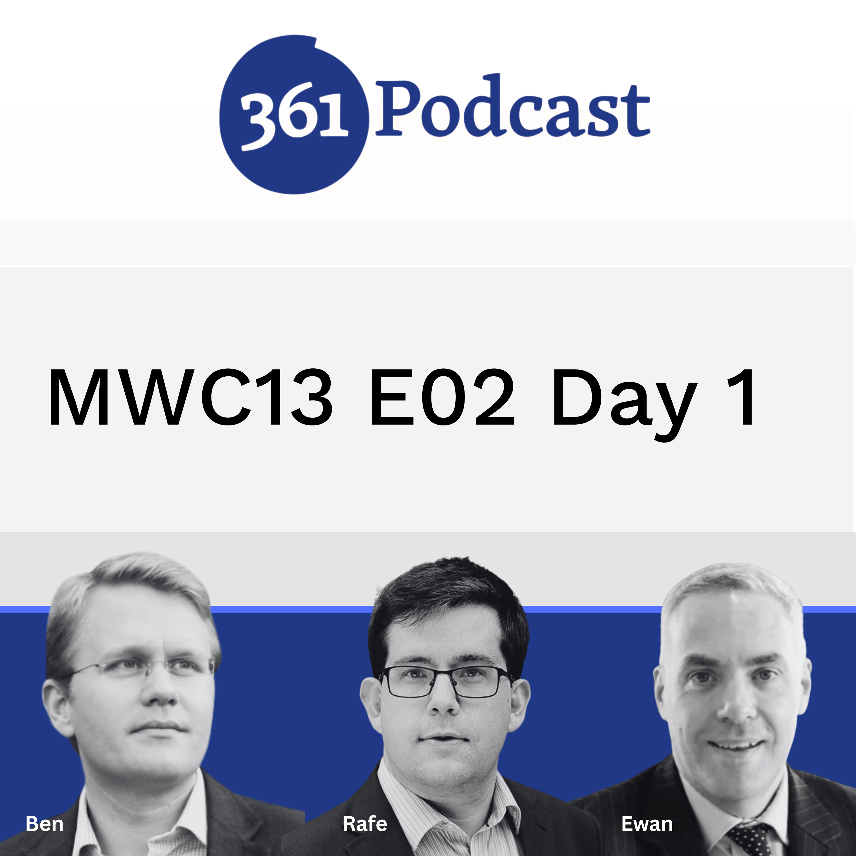 MWC13 E02 Day 1