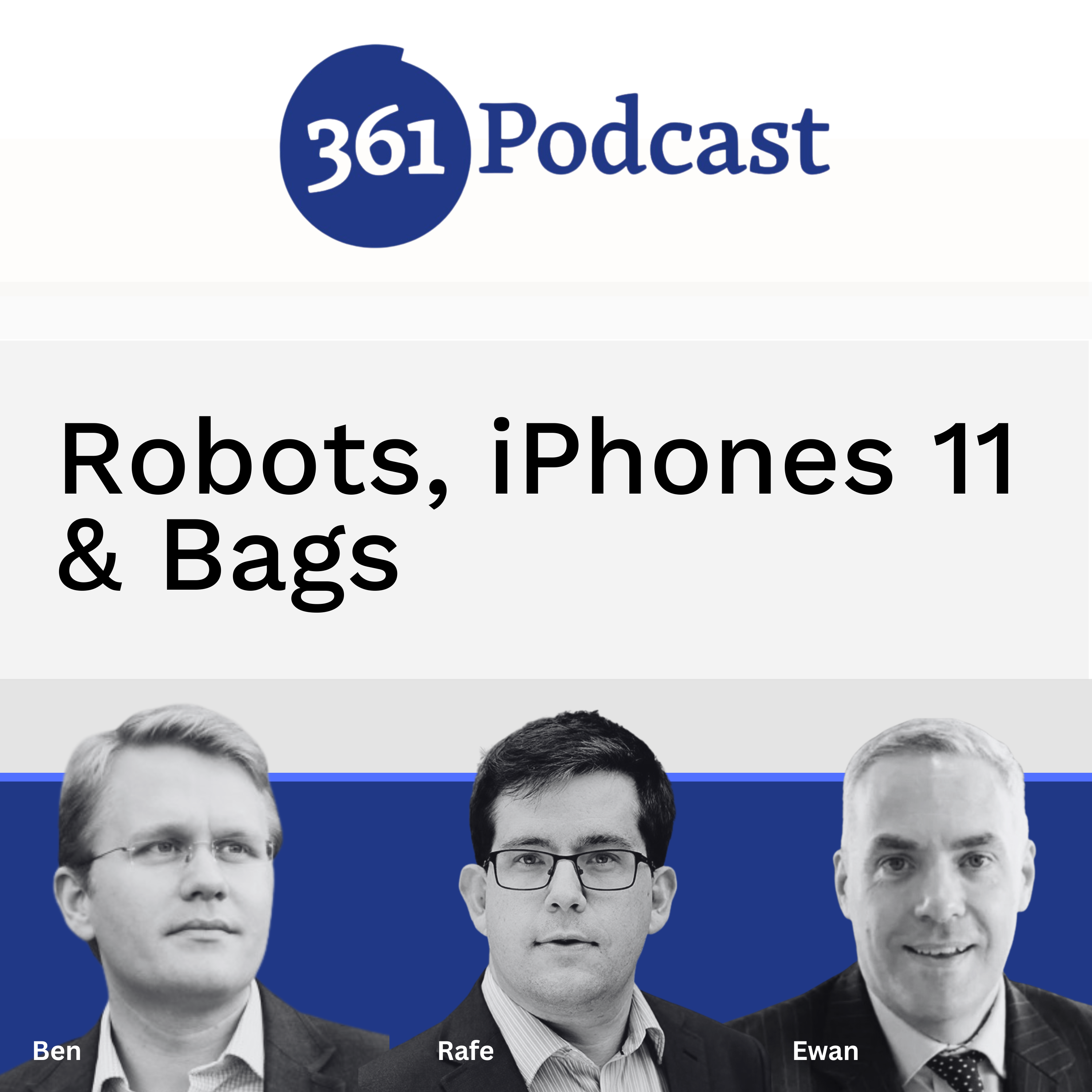 Robots, iPhones 11 & Bags [S17E02]